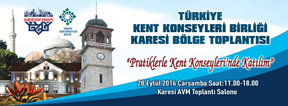 Türkiye Kent Konseyleri Birliği Karesi Bölge Toplantısı